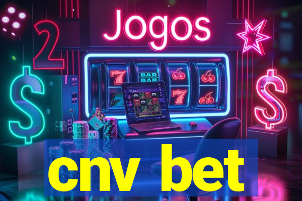 cnv bet